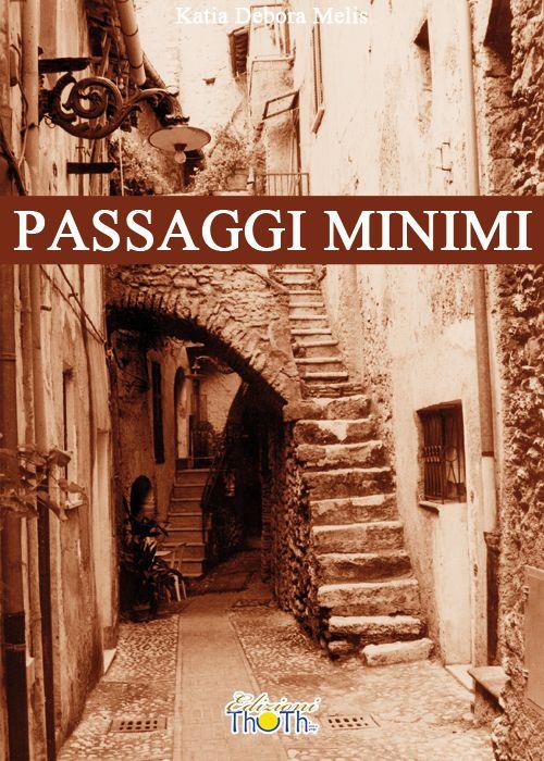 Passaggi minimi - Katia Debora Melis - copertina