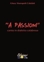 «'A passioni». Canto in dialetto calabrese