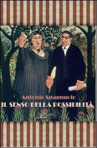 Il senso della possibilità - Antonio Spagnuolo - copertina