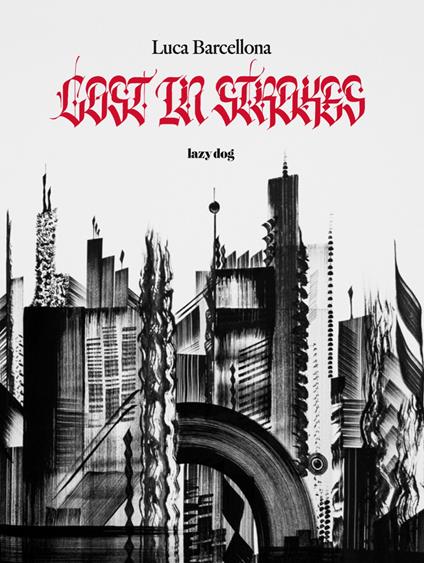 Lost in strokes - Luca Barcellona - copertina