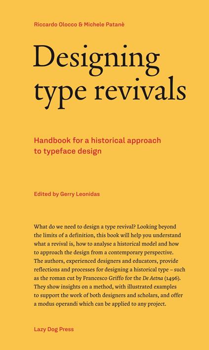Designing type revivals. Handbook for a historical approach to typeface design - Riccardo Olocco,Michele Patané - copertina