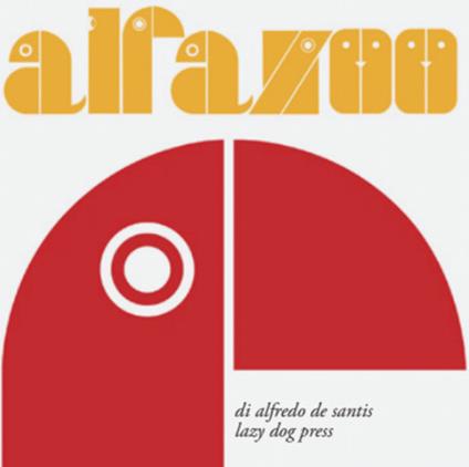 Alfazoo. Ediz. illustrata - Alfredo De Santis - copertina