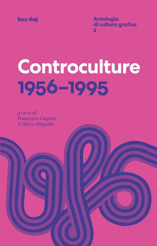 Controculture 1956–1995. Ediz. critica - copertina