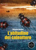 L' abitudine del coleottero