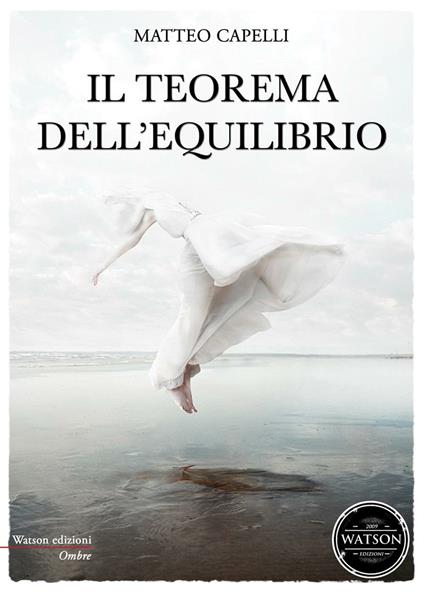 Il teorema dell'equilibrio - Matteo Capelli - copertina