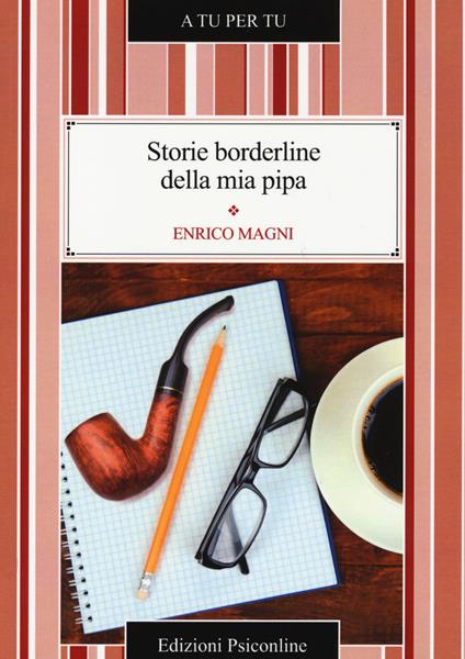 Storie borderline della mia pipa - Enrico Magni - copertina