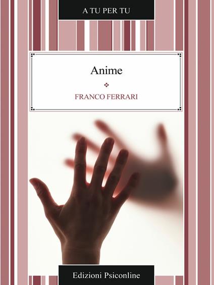 Anime - Franco Ferrari - ebook