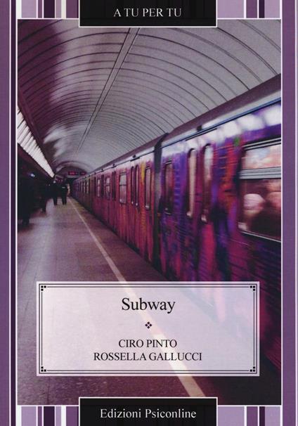 Subway - Ciro Pinto,Rossella Gallucci - copertina