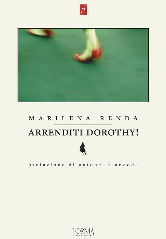 Arrenditi Dorothy! - Marilena Renda - copertina