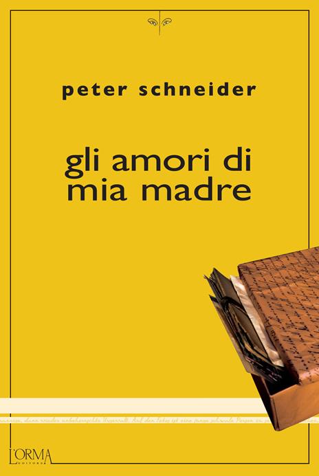 Gli amori di mia madre - Peter Schneider - copertina