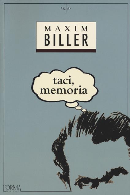 Taci, memoria - Maxim Biller - copertina