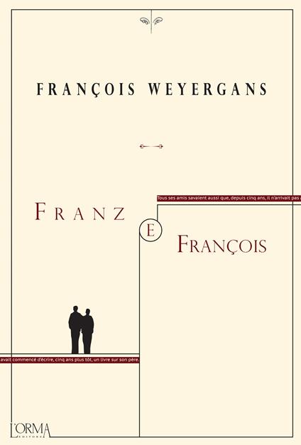 Franz e François - François Weyergans,Stefania Ricciardi - ebook