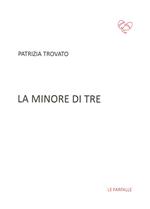 La minore di tre