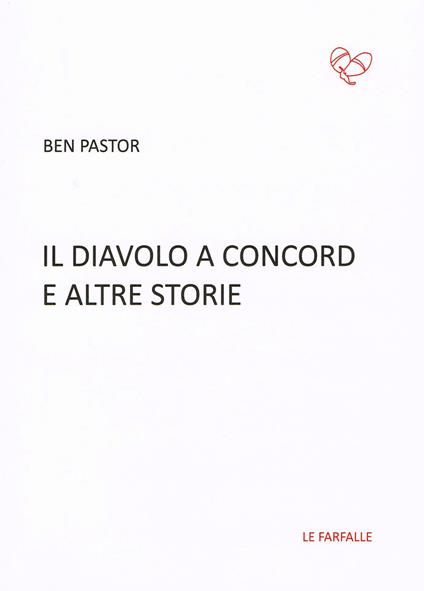 Il diavolo a Concord e altre storie - Ben Pastor - copertina