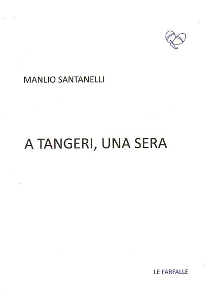 A Tangeri, una sera - Manlio Santanelli - copertina