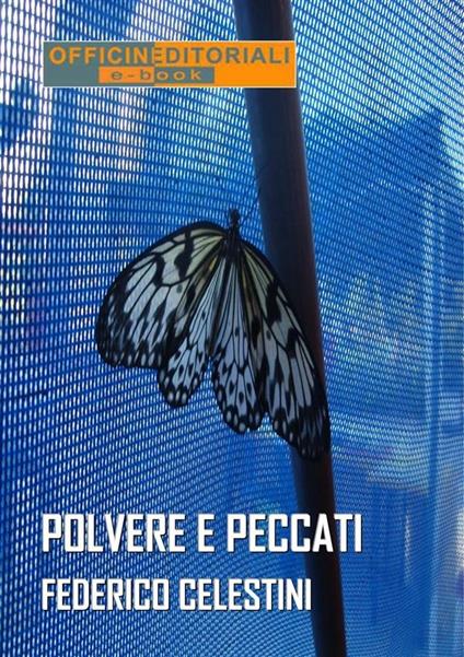 Polvere e peccati - Federico Celestini - ebook