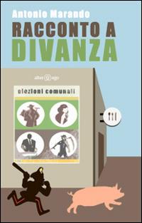 Racconto a Divanza - Antonio Marando - copertina