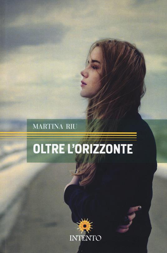 Oltre l'orizzonte - Martina Riu - copertina