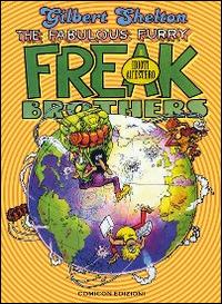 Freak brothers. Vol. 1: Idioti all'estero. - Gilbert Shelton,Dave Sheridan - copertina