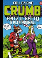 Collezione Crumb. Ediz. limitata. Vol. 2: Fritz il gatto e altri animali.