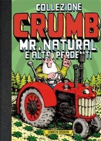 Collezione Crumb. Vol. 4: Mr. Natural e altri perdenti. - Robert Crumb - copertina