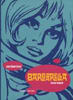 Libro Barbarella. Ediz. integrale Jean-Daniel Forest