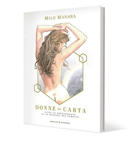 Donne di carta. Tutte le protagoniste di un maestro del fumetto. Ediz. a colori - Milo Manara - copertina