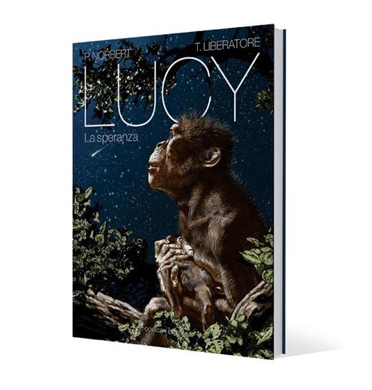 Lucy. La speranza - Tanino Liberatore - 2