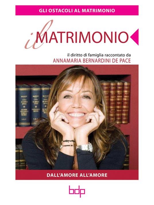 Gli ostacoli al matrimonio - Annamaria Bernardini de Pace - ebook