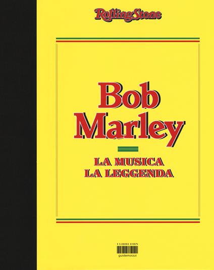 Bob Marley. La musica, la leggenda - copertina