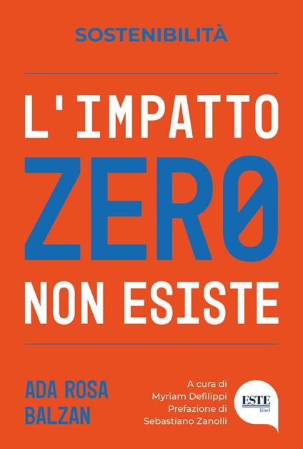 L'impatto zero non esiste - Ada Rosa Balzan - copertina