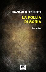 La follia di Sonia