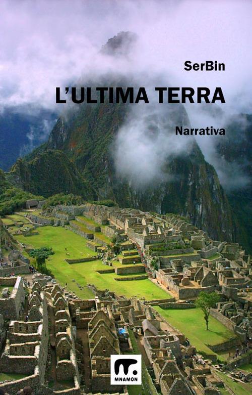 L' ultima terra - SerBin - ebook