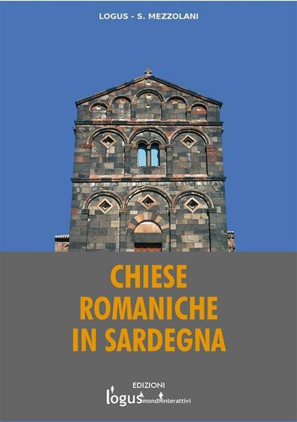 Chiese romaniche della Sardegna - Sandro Mezzolani - ebook