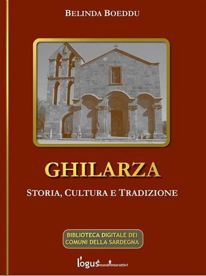 Ghilarza. Storia, cultura, tradizione - Belinda Boeddu - ebook