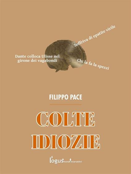 Colte idiozie - Filippo Pace - ebook