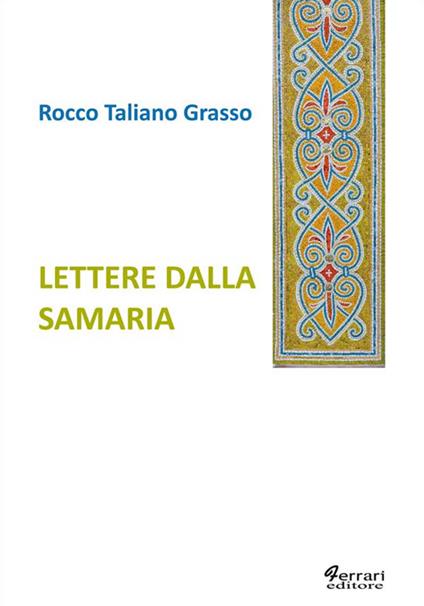 Lettere dalla Samaria - Rocco Taliano Grasso - ebook