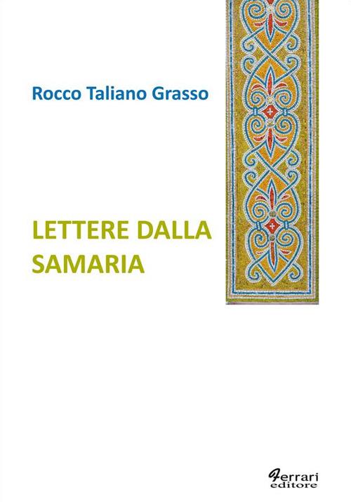 Lettere dalla Samaria - Rocco Taliano Grasso - ebook