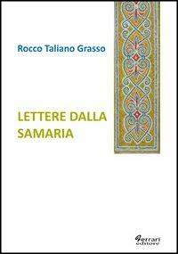 Lettere dalla Samaria - Rocco Taliano Grasso - copertina