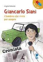 Giancarlo Siani. Il bambino che vivrà per sempre