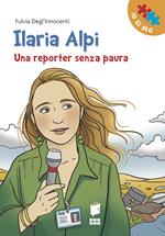 Ilaria Alpi. Una reporter senza paura
