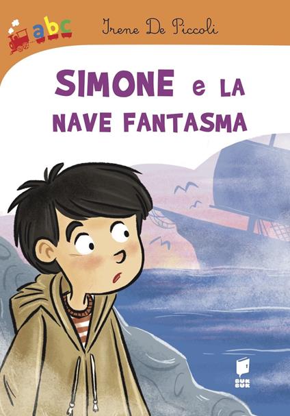 Simone e la nave fantasma - Irene De Piccoli - copertina