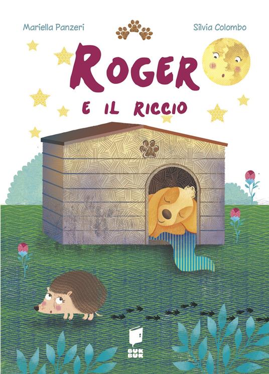Roger e il riccio. Ediz. illustrata - Mariella Panzeri - copertina