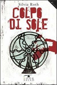 Colpo di sole - Silvia Roth - copertina