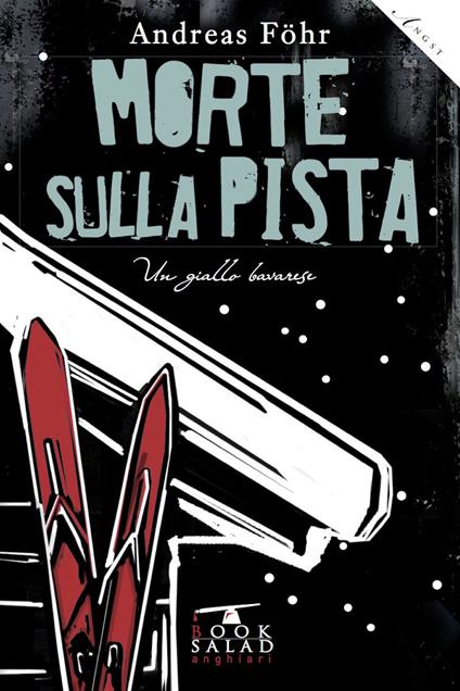 Morte sulla pista. Un giallo bavarese - Andreas Föhr - copertina