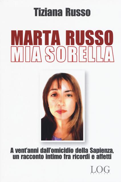 Marta Russo, mia sorella - Tiziana Russo - copertina