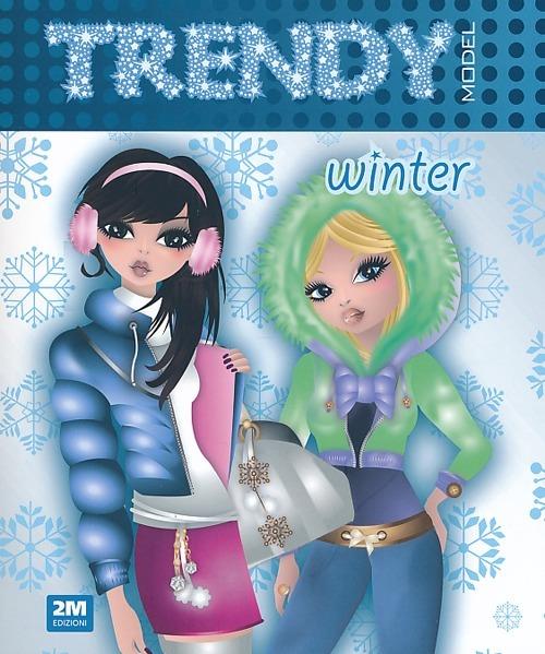 Trendy model winter. Ediz. illustrata. Con gadget - copertina