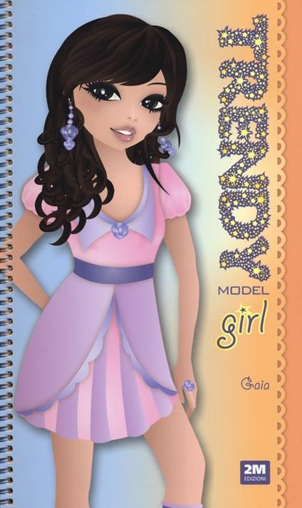 Trendy model girl. Gaia. Con gadget - copertina