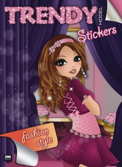 Trendy model. Fashion style. Con adesivi - Valentina Russo - copertina