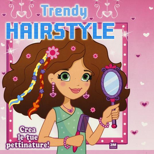 Trendy hairstyle. Rosa. Con gadget - copertina